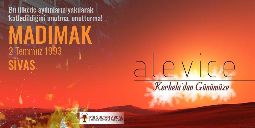 Aydınların Yakılarak Katledildiğini Unutma !