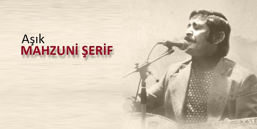 Aşık Mahzuni Şerif'in Ölüm Yıl Dönümü